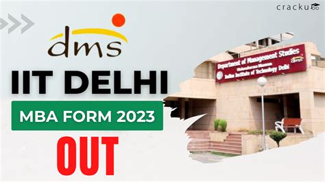 IIT Delhi MBA Application Form 2023 OUT - Apply Now - Cracku