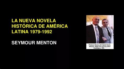 Ppt La Nueva Novela Hist Rica De Am Rica Latina Seymour