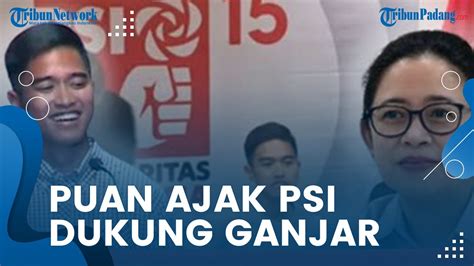 Puan Maharani Ajak Psi Gabung Dukung Ganjar Kaesang Pangarep Asalkan