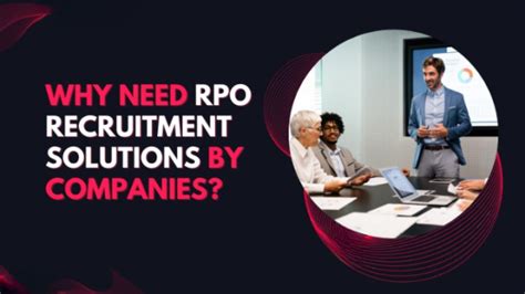 What Is Rpo Why Need Rpo Recruitment Solutions By Companies