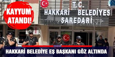 Hakkari Belediye E Ba Kan G Z Alt Nda