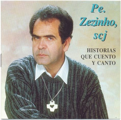 Discografia Padre Zezinho Scj Hist Rias Que Cuento Y Canto