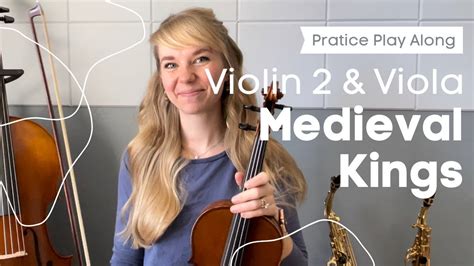 Medieval Kings Violin 2 And Viola Soon Hee Newbold Youtube