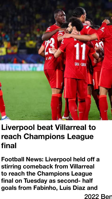 Liverpool Beat Villarreal To Reach Champions League Final Champions