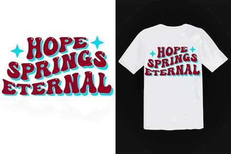 Retro Spring Design Hope Springs Eternal Graphic By Design Mania Store