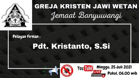 Gkjw Banyuwangi I Ibadah Minggu Pagi Bahasa Jawa I Live Streaming