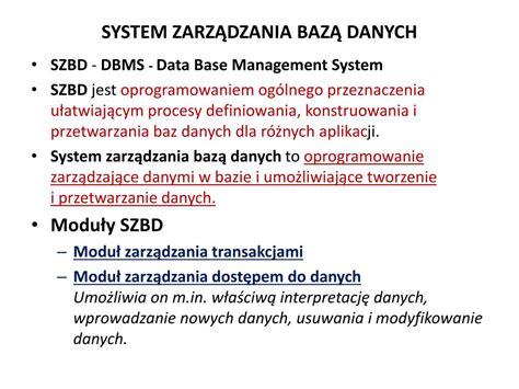 PPT SYSTEMY BAZY DANYCH SYSTEMY ZARZĄDZANIA BAZĄ DANYCH I MODELE BAZ