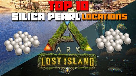 Ark Lost Island Top Easy Silica Pearl Locations Best Spots To