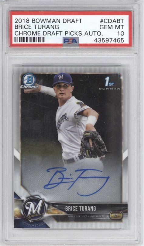 Brice Turang 2018 Bowman Draft CDA BT Chrome DP Auto 1st PSA 10