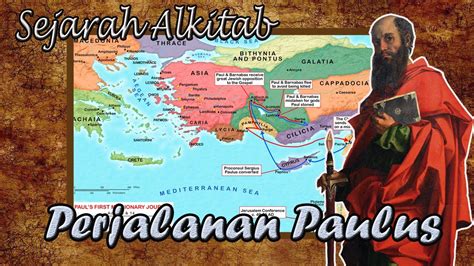 Sejarah Alkitab Perjalanan Paulus Youtube