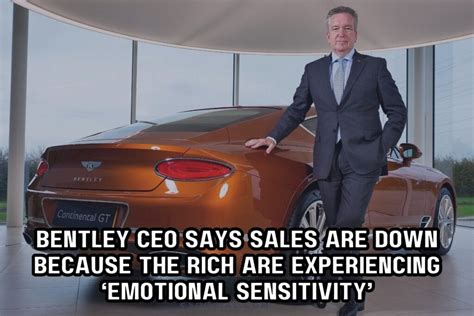 Bentley Ceo Says Sales Are Down Because Wealthy Don T Want To Flaunt