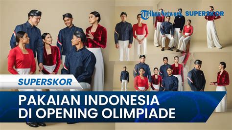 Klasik Elegan Pakaian Kontingen Indonesia Di Opening Ceremony