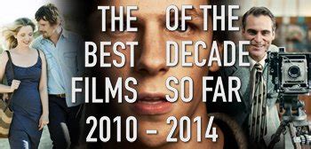 Watch & Discuss: Are These the Best Films of the Decade So Far ...