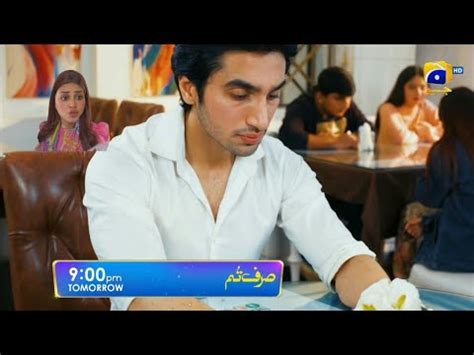 Sirf Tum Episode Promo Anmol Baloch Har Pal Geo Drama Review