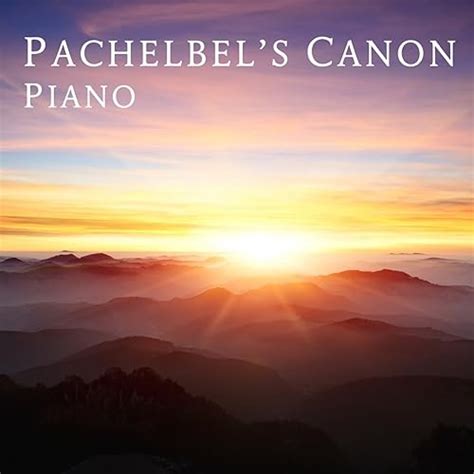 Pachelbels Canon In D Major Piano By Pachelbels Canon In D Major On