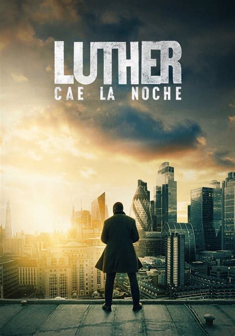 Luther Cae la noche película Ver online en español