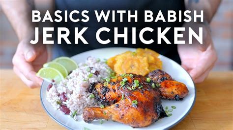 Jerk Chicken Basics With Babish Table And Flavor