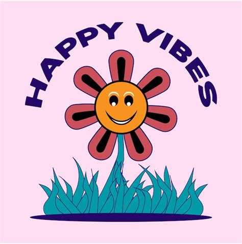 Premium Vector Happy Vibes Positive Vector Design