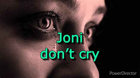 Don't Cry Joni