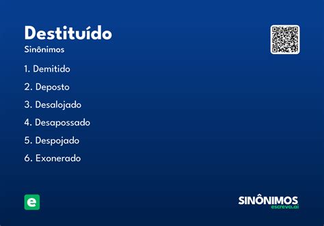 O Que Significa Destituído - Destituído - Significado e Sinônimo - escreva.ai