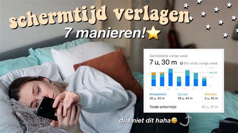 Manieren Om Jouw Schermtijd Te Verlagen Minder Tijd Op Je Telefoon