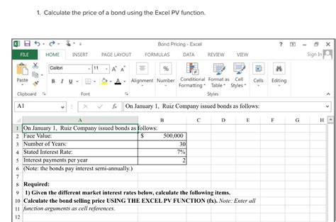 Solved 1. Calculate the price of a bond using the Excel PV | Chegg.com