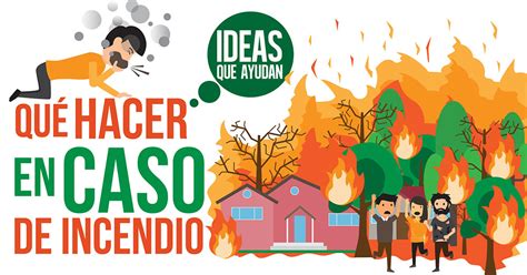 Qué hacer en caso de incendio Ideas Que Ayudan