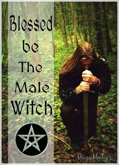 Male Witch Wicca Witchcraft Wiccan Witch Witchcraft Quotes Wiccan