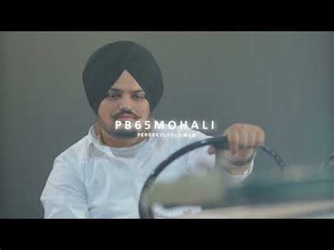 Pb Mohali Perfectly Slowed Sidhu Moose Wala Pb Mohali Youtube