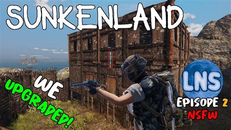 Sunkenland We Upgraded Base Weapons Let S Play Episode 2 NSFW