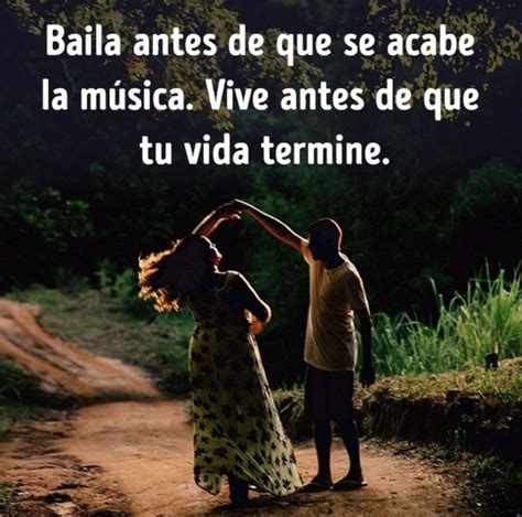 Baila Y Vive En 2020 Baile Frases Motivadoras Motivacion