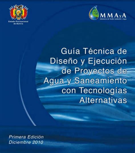 Guía Técnica De Diseño Y Ejecución De Proyectos De Agua Y Saneamiento