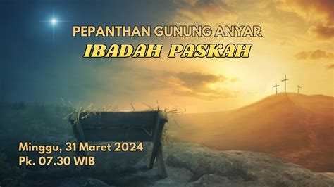 Ibadah Paskah Gkjw Rungkut Pepanthan Gunung Anyar Maret