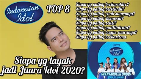 Guru Vocal Komentari SIAPA YANG LAYAK JADI JUARA INDONESIAN IDOL 2020