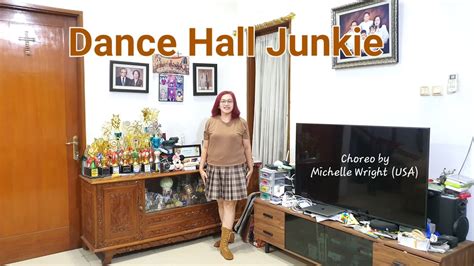 Dance Hall Junkie Line Dance 💃🏻💃🏻💃🏻 Choreo Michelle Wright Michellelinedance Usa Youtube