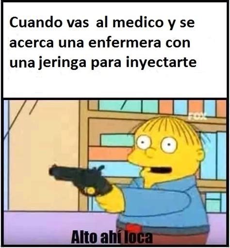 Cuando Vas Al Médico Meme Subido Por Byaxelr Memedroid