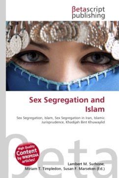 Sex Segregation And Islam Englisches Buch B Cher De
