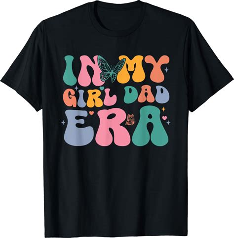 Groovy Retro In My Girl Dad Era T Shirt