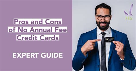 Pros and Cons of No Annual Fee Credit Cards [Expert Guide]