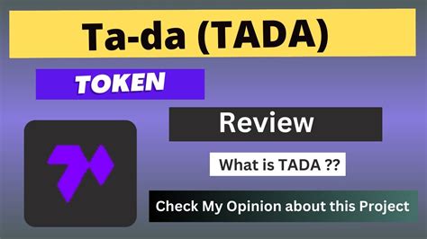 What Is Ta Da Tada Coin Review About Tada Token Youtube