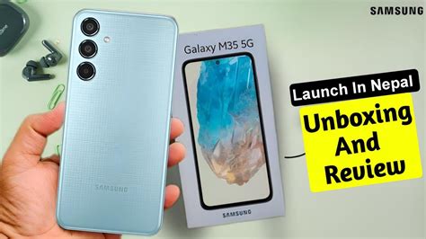 Samsung Galaxy M35 Unboxing And Review नपलम Samsung M35 Price In