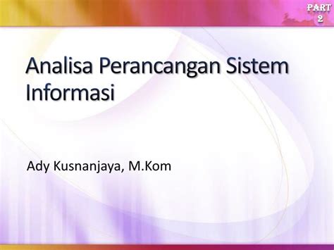 Ppt Mata Kuliah Analisa Perancangan Sistem Informasi Powerpoint Riset