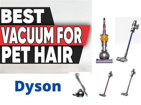 8 Best Dyson Vacuums For Pet Hair Reviews in 2022 - Dyson Fixing | DFixing.com