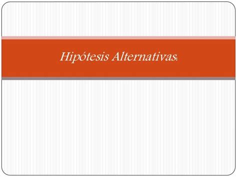 Hipotesis alternativa