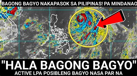 Breaking Kakapasok Lang POSIBLENG MALAKAS NA BAGYO Sa Mindanao AREA