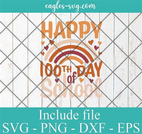 Happy 100th Day Of School Rainbow Svg Png Cricut File Silhouette Art