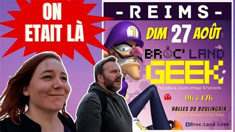 Visite Broc land geek de Reims jeux vidéos consoles jouets ect