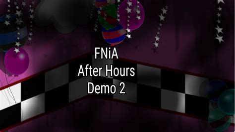 Fnia After Hours Revival Demo Youtube