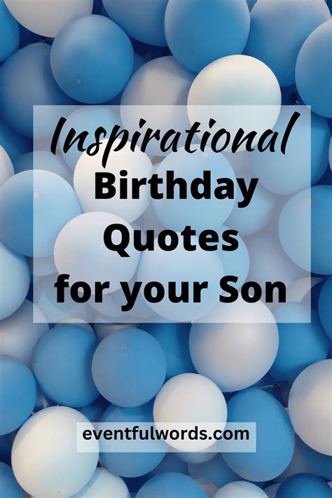 95 Inspirational Birthday Quotes for Son