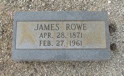 James Rowe 1871 1961 Mémorial Find a Grave